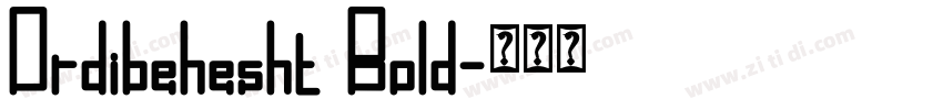 Ordibehesht Bold字体转换